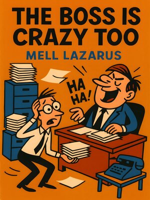 cover image of The Boss is Crazy Too